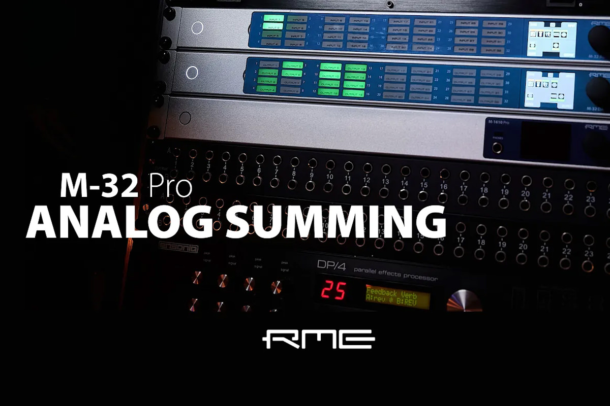 Analog summing with the M-32 Pro series 